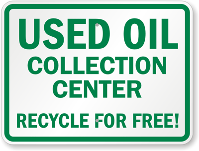 Used Oil Recycling Sign