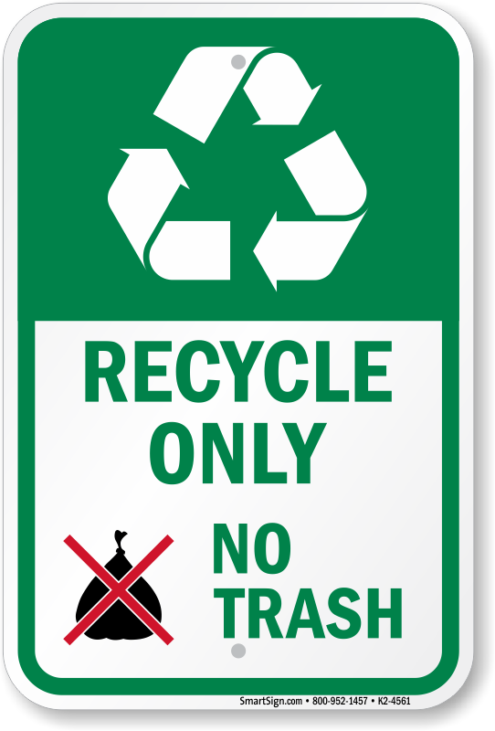 Recycle External Sticker / Sign Environment Reuse Trash Only 