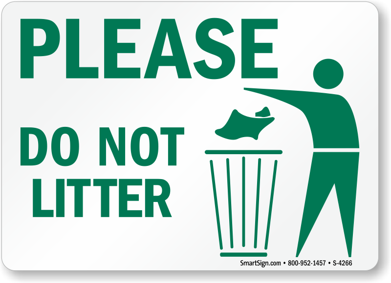Please Do Not Litter Signs, Trash Litter Signs, SKU: S-4266