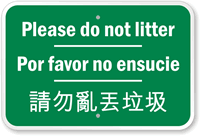Trilingual Do Not Litter Sign