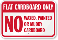 Flat Cardboard Only, No Waxed Sign