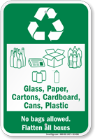 No Bags Allowed Flatten All Boxes Recycling Sign, SKU: K2-4581