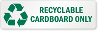 Recyclable Cardboard Only Label with Recycle Graphic