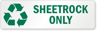 Sheetrock Only Label with Recycle Graphic