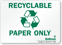 GoGreen Recyclable Paper Only (With Symbol) Sign