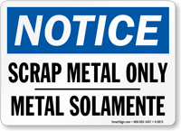 Bilingual Scrap Metal Only Notice Sign