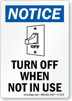 Turn Off When Not In Use Sign