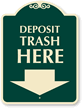 Deposit Trash Here SignatureSign