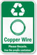 Copper Wire Please Recycle Sign