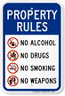 No Alcohol Drugs Smoking Weapons Property Rules Sign