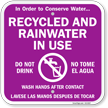 Recycled And Rainwater In Use Bilingual Sign