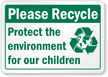 Please Recycle, Protect The Environment Label