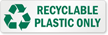 Recyclable Plastic Only Label with Recycle Graphic