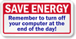 Save Energy Turn Off Your Computer Label