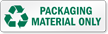 Packaging Material Only Recycling Label