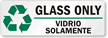 Glass Only Bilingual Recycling Label
