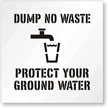Dump No Waste, Protect Ground Water Floor Stencil