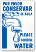Bilingual Please Conserve Water Sign