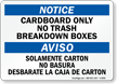 Bilingual Cardboard Only No Trash Notice Aviso Sign