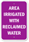 Area Irrigated With Reclaimed Water Sign