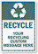 Custom Recycle Reminder Sign With Symbol